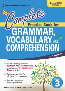 Primary 3 Complete Practice Book for Grammar, Vocabulary & Comprehension (3ED) 