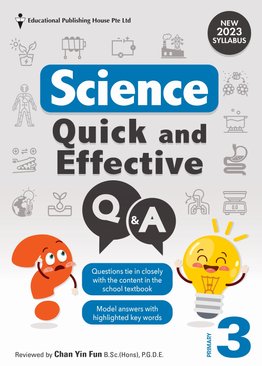 Primary 3 Science Quick and Effective Q&A