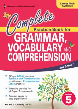 Primary 5 Complete Practice Book for Grammar, Vocabulary & Comprehension (3ED) 