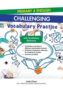 Primary 4 English: Challenging Vocabulary Practice