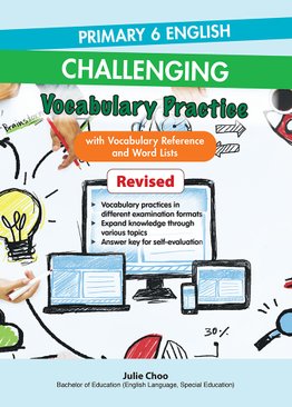 Primary 6 English: Challenging Vocabulary Practice