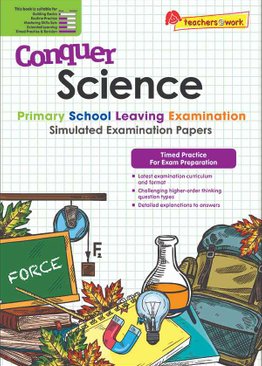 Conquer Science Primary School Leaving Examination – Simulated Examination Papers