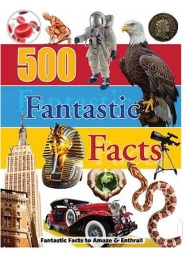 500 Fantastic Facts (128pp Omnibus)