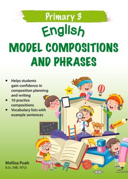 Primary 3 English Model Compositions and Phrases