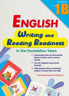 Primary 1 English Writing and Reading Readiness in the Foundation Years 1B