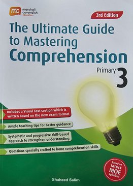 The Ultimate Guide To Mastering Comprehension P3 (3E) 