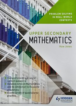 Problem Solving in Real-World Contexts Upper Secondary Mathematics