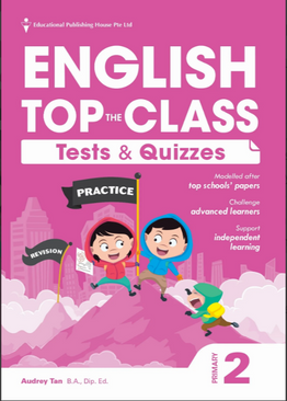 Primary 2 English Top The Class: Tests and Quizzes