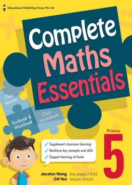 Primary 5 Complete Mathematics Essentials