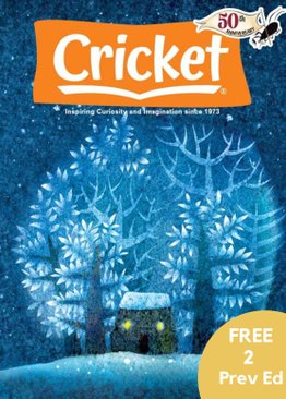 [Subscription] CRICKET® 2023 - Ages 9 to 14 (9 issues)