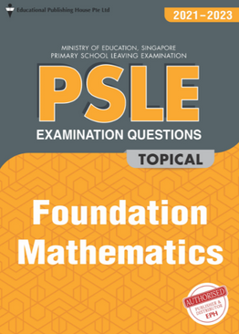PSLE Foundation Mathematics Exam Q&A 21-23 (Topic)