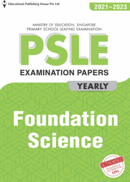 PSLE Foundation Science Exam Q&A 21-23 (Yearly)