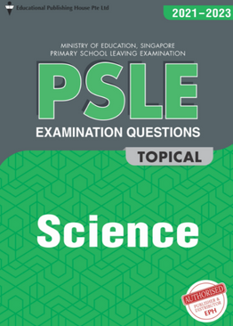 PSLE Science Exam Q&A 21-23 (Topical)
