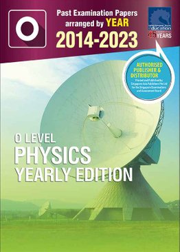 O LEVEL PHYSICS YEARLY EDITION 2014-2023