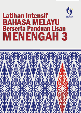 Latihan Efektif Bahasa Melayu Berserta Panduan Lisan Menengah 3