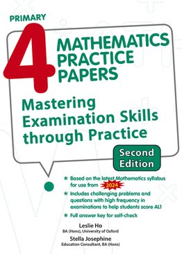 Primary 4 Mathematics Practice Papers (Second Edition)