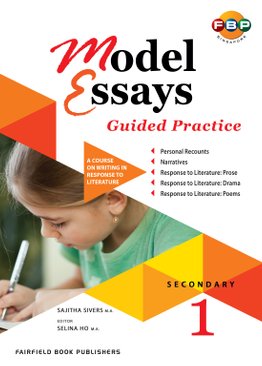 Secondary 1 - Model Essays and Guided Practice