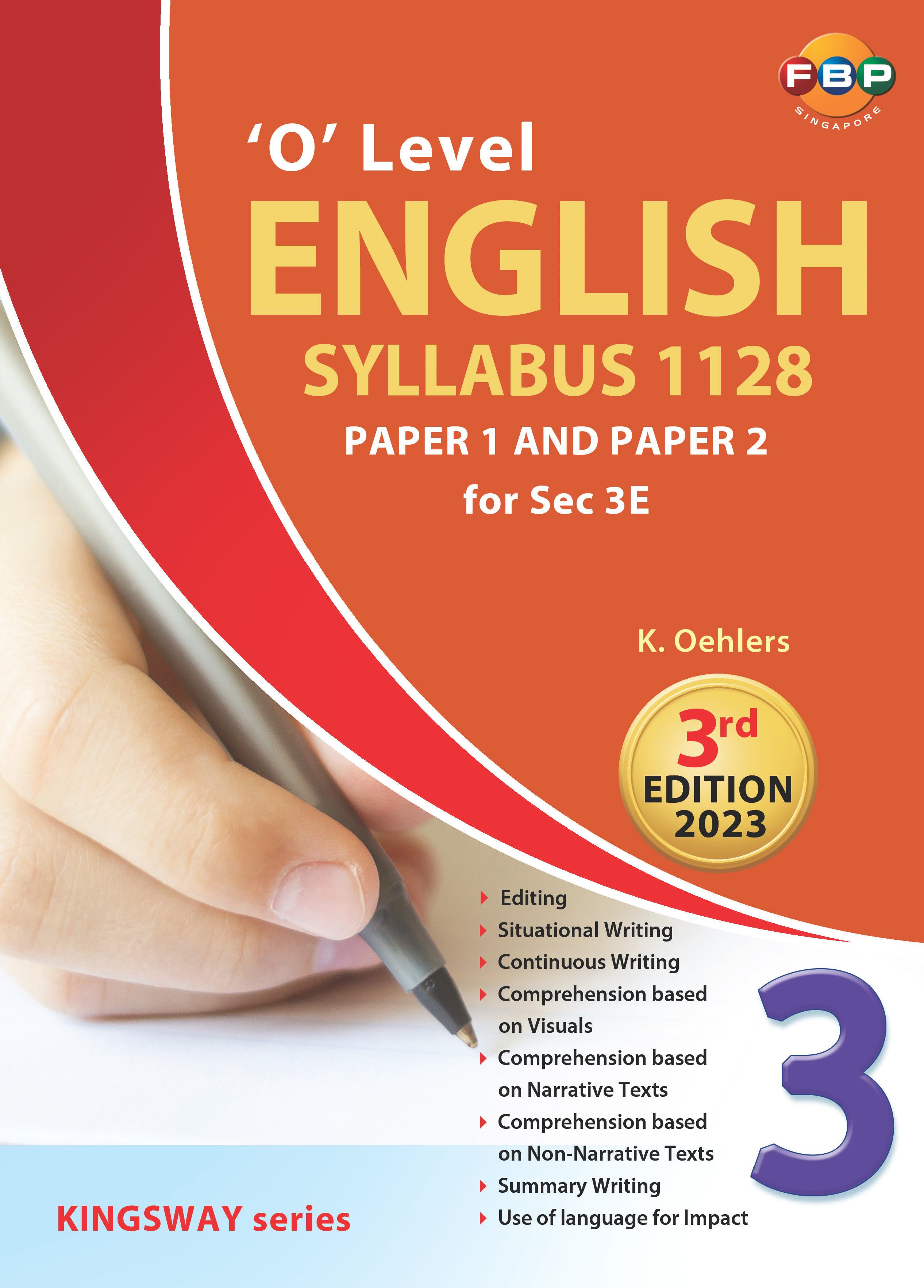 O Level (Sec 3E) - English Syllabus 1184 Paper 1&2