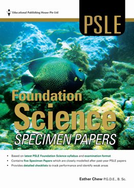 PSLE Foundation Science Specimen Papers