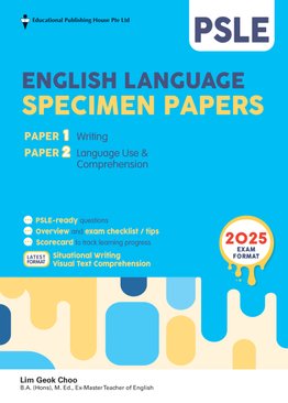 PSLE English Specimen Papers: Paper 1 Writing and Paper 2 Language Use