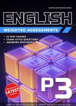PRIMARY 3 ENGLISH WEIGHTED ASSESSMENTS