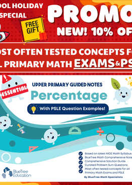 NEW! P5 - P6 PERCENTAGE NOTES Boost confidence with real PSLE-style questions&solution