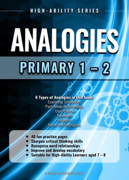 HIGH ABILITY SERIES - ANALOGIES (PRIMARY 1 - 2)