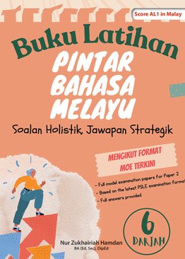 Buku Latihan Pintar Bahasa Melayu Darjah 6 Soalan Holistik, Jawapan Strategik