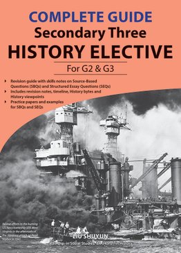 Complete Guide Secondary 3 History Elective for G2 & G3