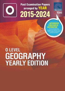 O LEVEL GEOGRAPHY YEARLY EDITION 2015-2024