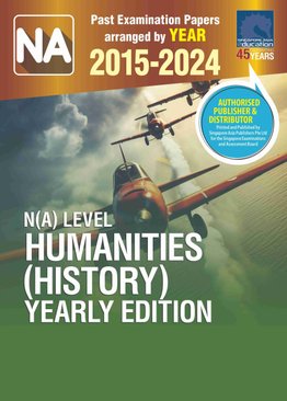 N(A) LEVEL HUMANITIES (HISTORY) YEARLY EDITION 2015-2024