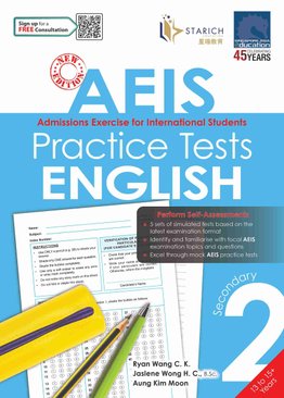 AEIS Practice Tests ENGLISH – Secondary 2 (13 to 15+ Years)