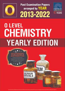 O Level Chemistry Yearly Edition 2013-2022 + Answers