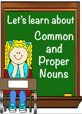 Let's learn about common and proper nouns