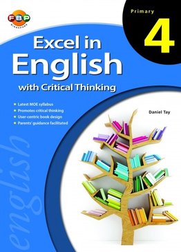 Excel in English with Critical Thinking - Primary 4