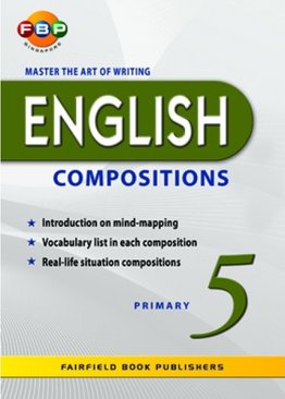 Master the Art of Writing English Compositions - Primary 5