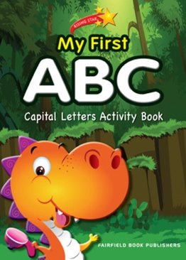 My First ABC Capital Letters Activity Book