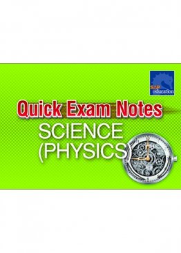 Quick Exam Notes Science (Physics)
