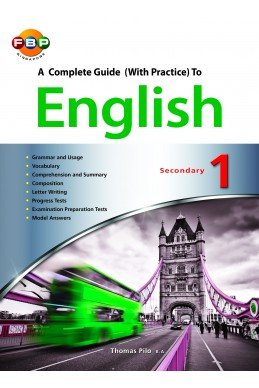 Sec 1 A Complete Guide (with Practice) to English