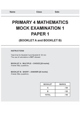 Primary 4 Mathematics Mock Examinations