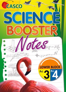 Science Booster Notes - Primary 3/4 (Lower Block) 