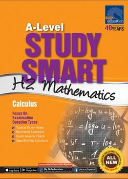 A-Level Study Smart H2 Mathematics [Calculus]