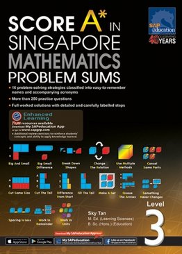 Score A* in Singapore Mathematics Problem Sums Level 3