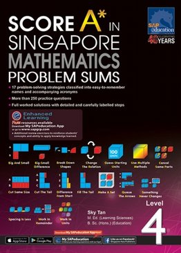 Score A* in Singapore Mathematics Problem Sums Level 4
