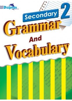 Sec 2 Grammar and Vocabulary
