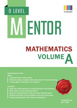O Level Mentor Mathematics Volume A