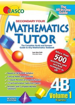 Sec Mathematics Tutor 4B Volume 1 (Revised Ed)