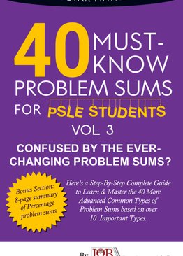40 Must- Know Series: Problem Sums (Volume 3) **BEST SELLER**