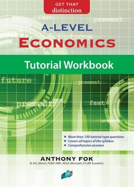 Economics Tutorial Workbook A-Level