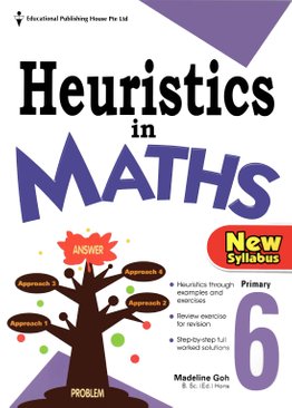 Heuristics In Maths 6  (New Syllabus)